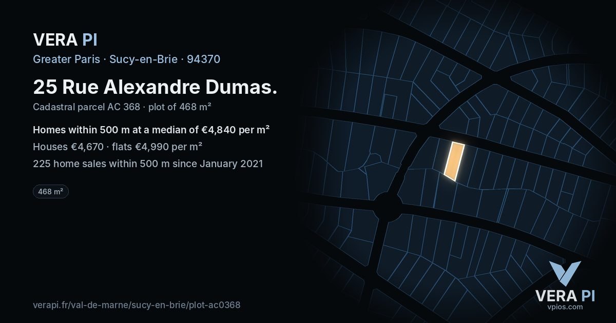 25 Rue Alexandre Dumas, Sucy-en-Brie at night – the plot lit, the parcels around coloured by the prices near them