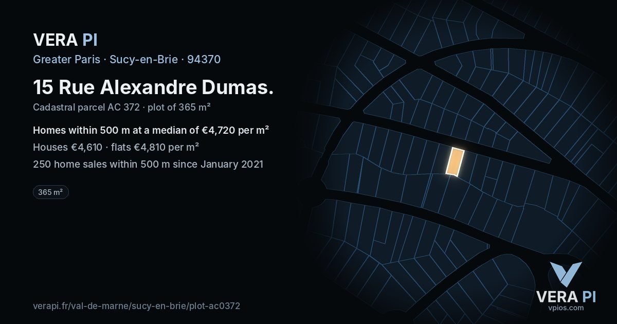 15 Rue Alexandre Dumas, Sucy-en-Brie at night – the plot lit, the parcels around coloured by the prices near them