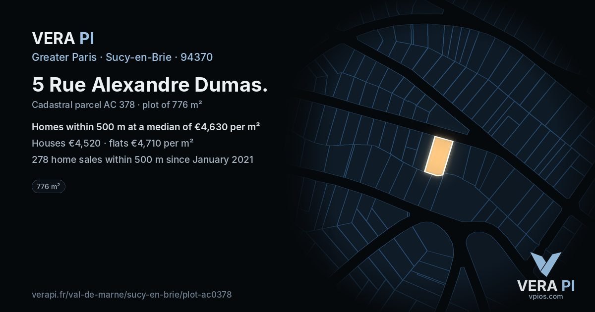 5 Rue Alexandre Dumas, Sucy-en-Brie at night – the plot lit, the parcels around coloured by the prices near them