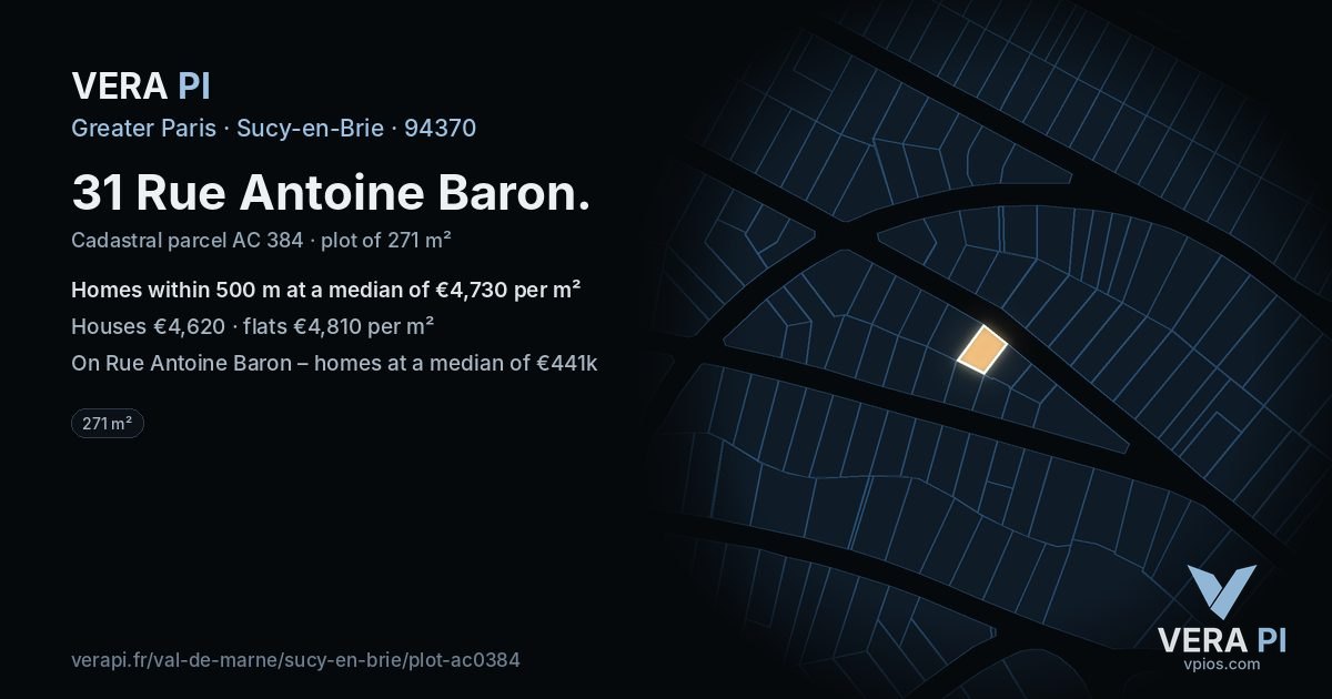 31 Rue Antoine Baron, Sucy-en-Brie at night – the plot lit, the parcels around coloured by the prices near them