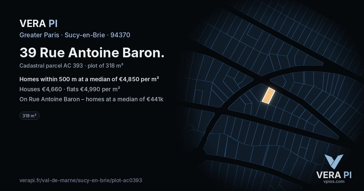 39 Rue Antoine Baron, Sucy-en-Brie at night – the plot lit, the parcels around coloured by the prices near them
