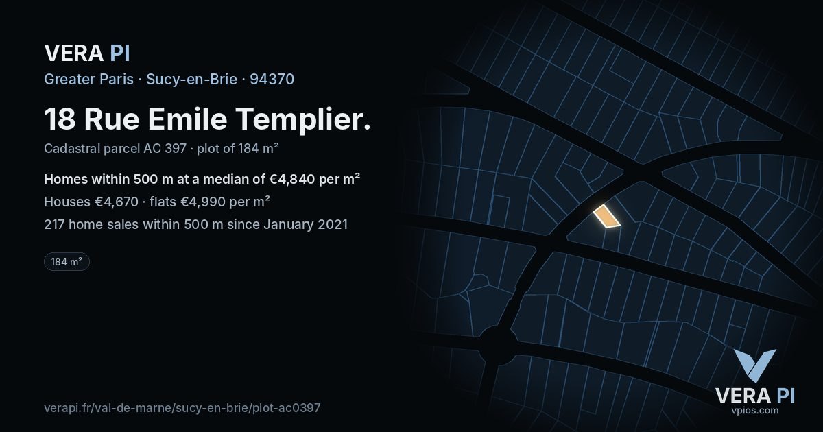 18 Rue Emile Templier, Sucy-en-Brie at night – the plot lit, the parcels around coloured by the prices near them