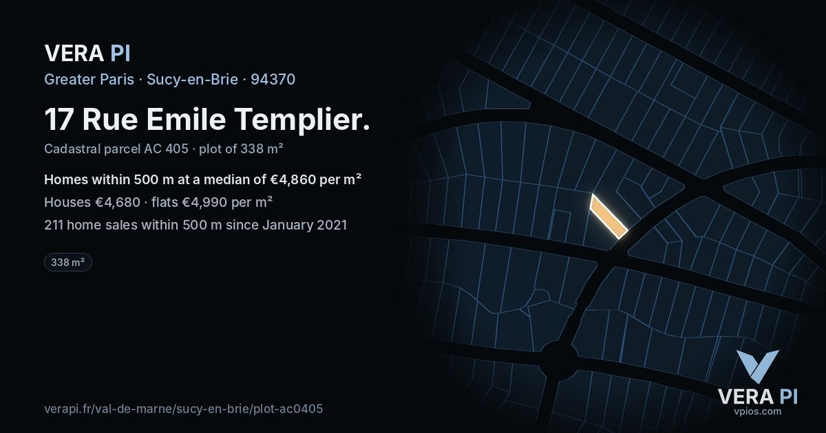 17 Rue Emile Templier, Sucy-en-Brie at night – the plot lit, the parcels around coloured by the prices near them