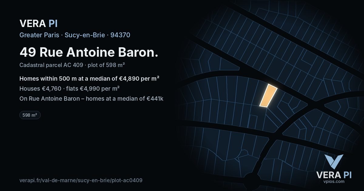 49 Rue Antoine Baron, Sucy-en-Brie at night – the plot lit, the parcels around coloured by the prices near them
