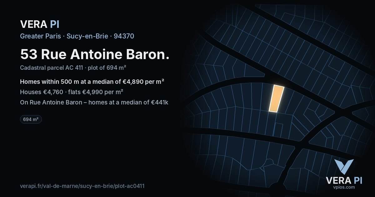 53 Rue Antoine Baron, Sucy-en-Brie at night – the plot lit, the parcels around coloured by the prices near them
