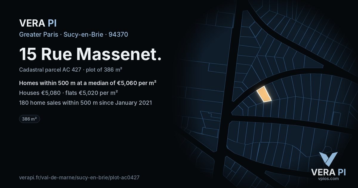 15 Rue Massenet, Sucy-en-Brie at night – the plot lit, the parcels around coloured by the prices near them