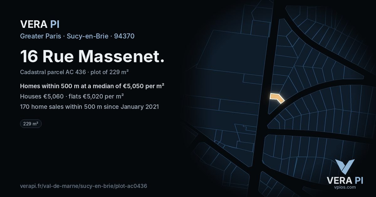 16 Rue Massenet, Sucy-en-Brie at night – the plot lit, the parcels around coloured by the prices near them
