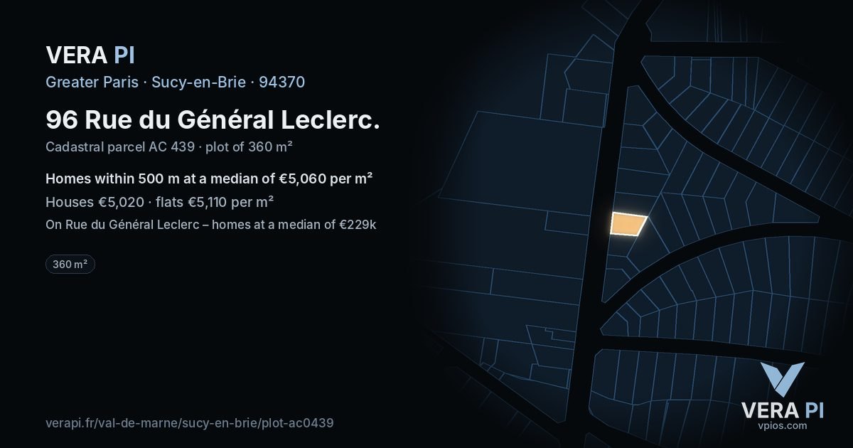 96 Rue du Général Leclerc, Sucy-en-Brie at night – the plot lit, the parcels around coloured by the prices near them