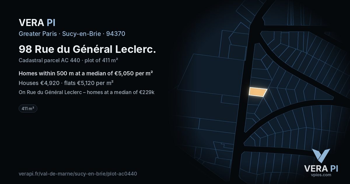 98 Rue du Général Leclerc, Sucy-en-Brie at night – the plot lit, the parcels around coloured by the prices near them