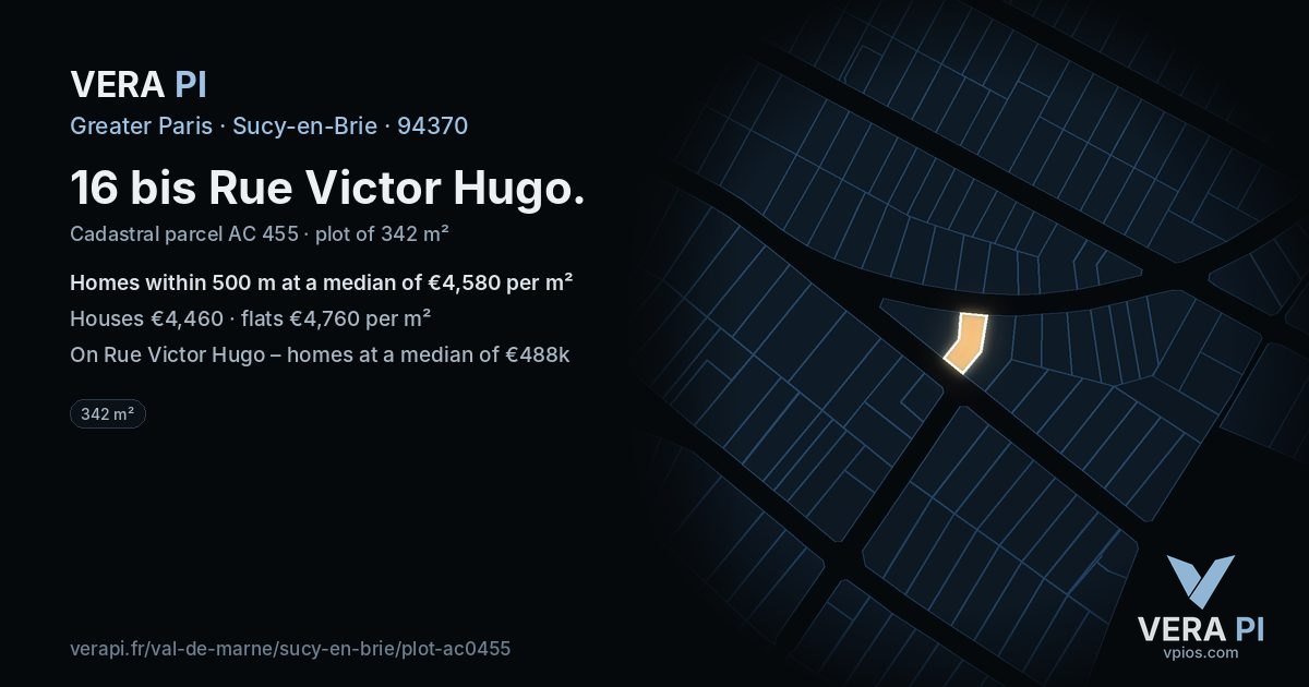 16 bis Rue Victor Hugo, Sucy-en-Brie at night – the plot lit, the parcels around coloured by the prices near them