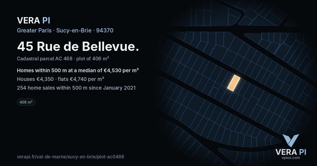 45 Rue de Bellevue, Sucy-en-Brie at night – the plot lit, the parcels around coloured by the prices near them