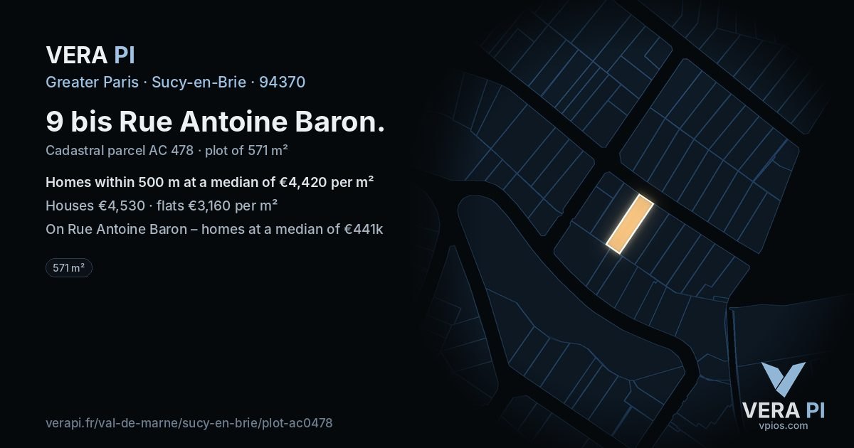 9 bis Rue Antoine Baron, Sucy-en-Brie at night – the plot lit, the parcels around coloured by the prices near them