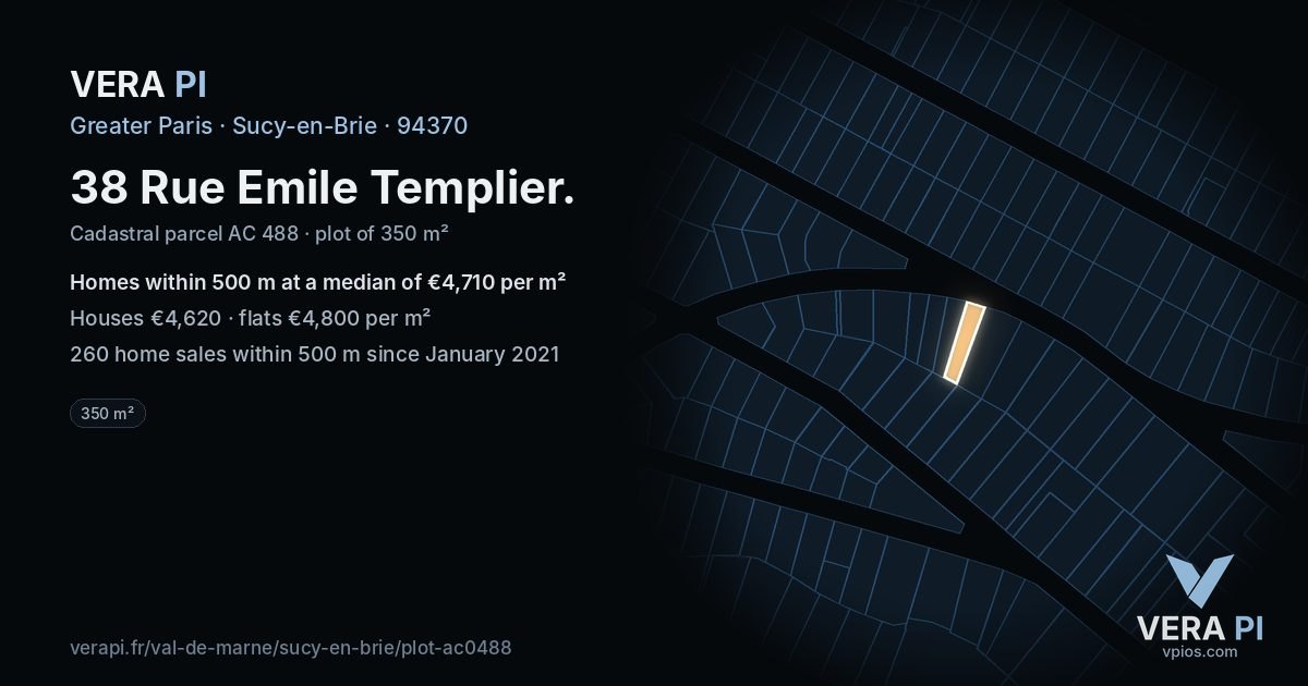 38 Rue Emile Templier, Sucy-en-Brie at night – the plot lit, the parcels around coloured by the prices near them