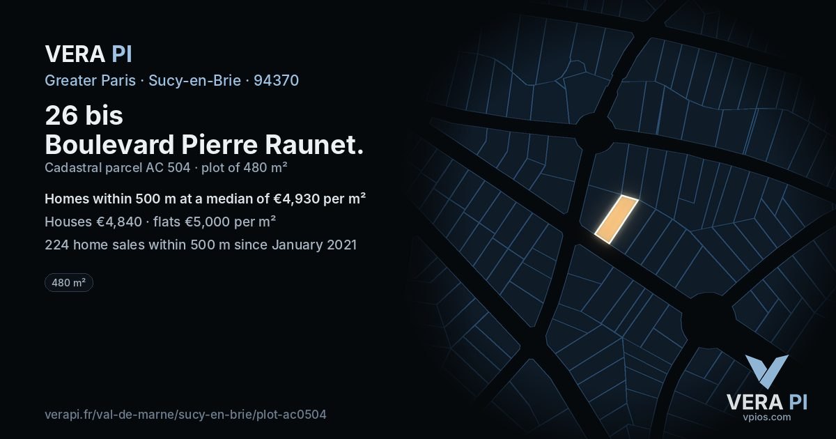 26 bis Boulevard Pierre Raunet, Sucy-en-Brie at night – the plot lit, the parcels around coloured by the prices near them