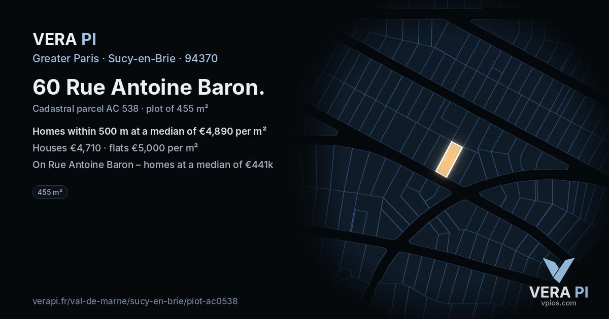 60 Rue Antoine Baron, Sucy-en-Brie at night – the plot lit, the parcels around coloured by the prices near them