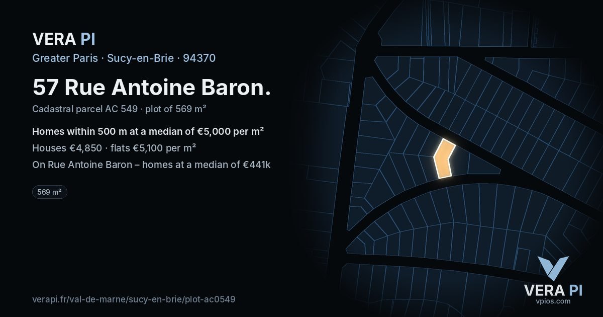 57 Rue Antoine Baron, Sucy-en-Brie at night – the plot lit, the parcels around coloured by the prices near them