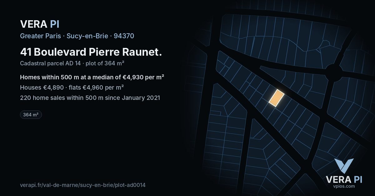 41 Boulevard Pierre Raunet, Sucy-en-Brie at night – the plot lit, the parcels around coloured by the prices near them