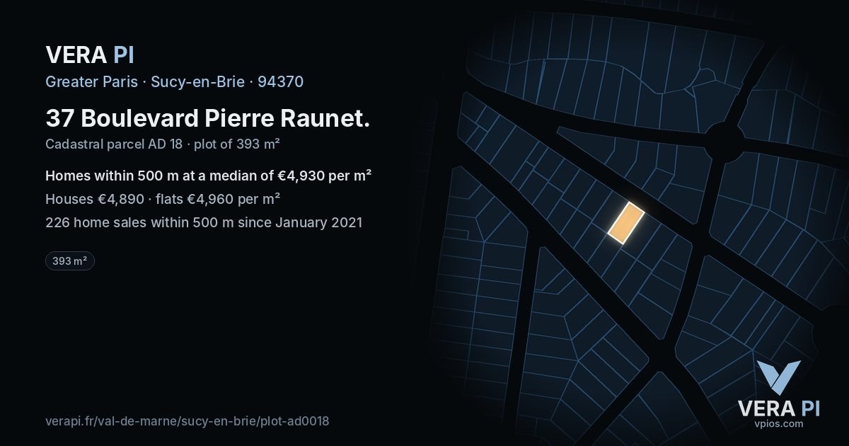 37 Boulevard Pierre Raunet, Sucy-en-Brie at night – the plot lit, the parcels around coloured by the prices near them