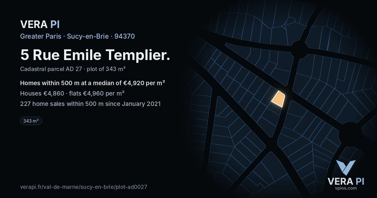 5 Rue Emile Templier, Sucy-en-Brie at night – the plot lit, the parcels around coloured by the prices near them