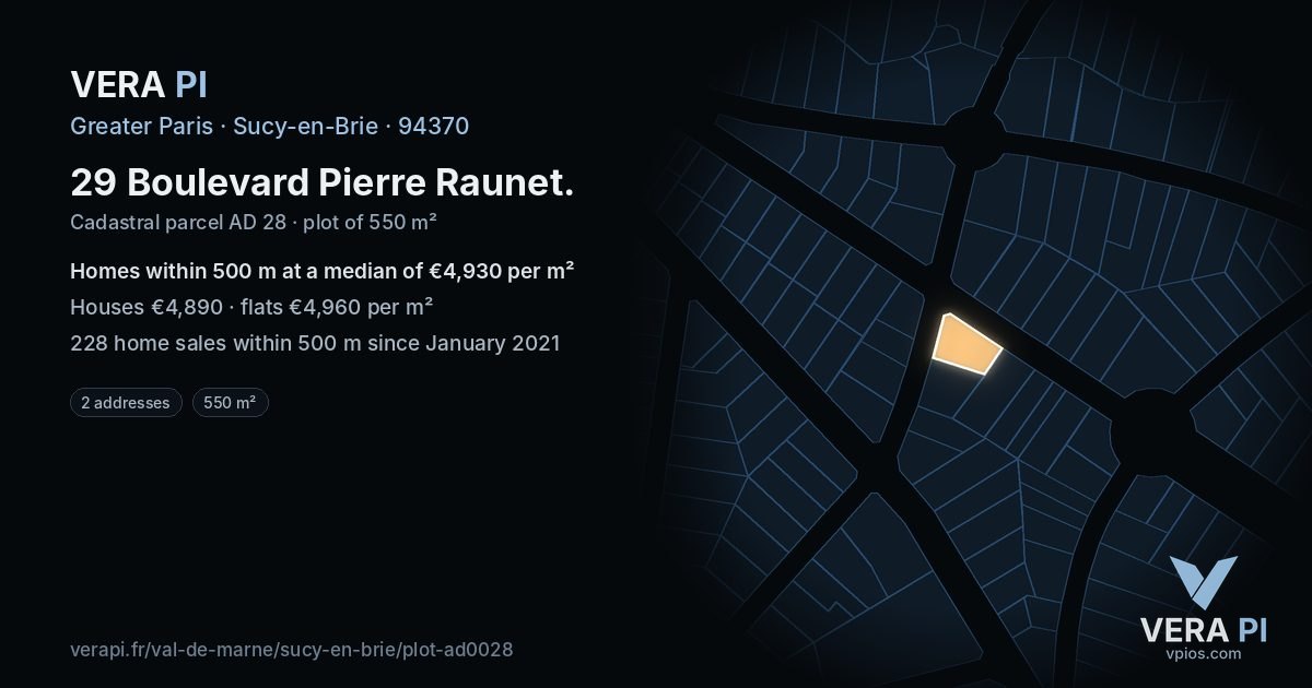 29 Boulevard Pierre Raunet, Sucy-en-Brie at night – the plot lit, the parcels around coloured by the prices near them