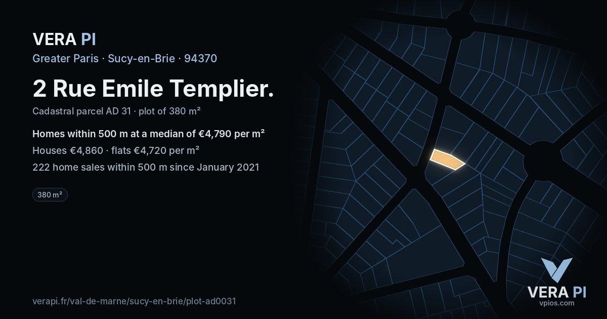 2 Rue Emile Templier, Sucy-en-Brie at night – the plot lit, the parcels around coloured by the prices near them