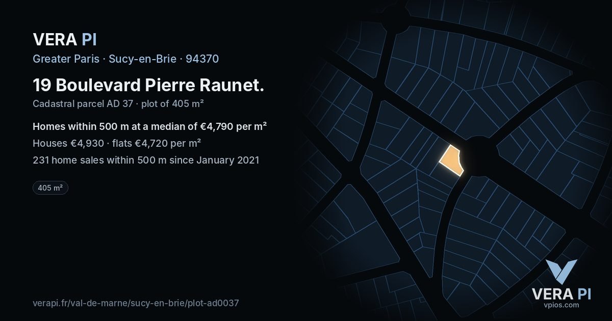 19 Boulevard Pierre Raunet, Sucy-en-Brie at night – the plot lit, the parcels around coloured by the prices near them