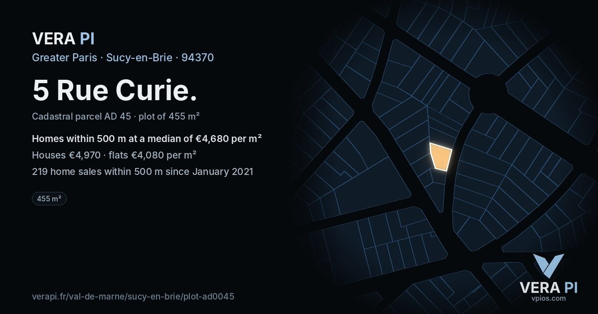 5 Rue Curie, Sucy-en-Brie at night – the plot lit, the parcels around coloured by the prices near them