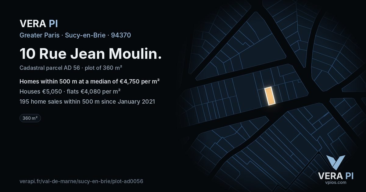 10 Rue Jean Moulin, Sucy-en-Brie at night – the plot lit, the parcels around coloured by the prices near them