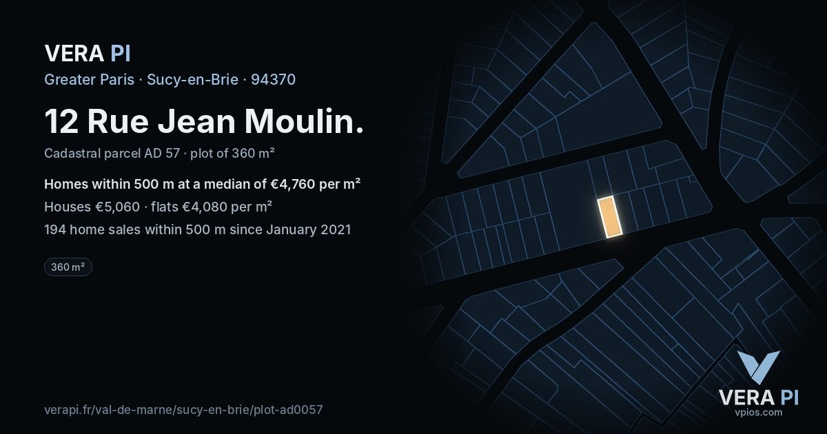 12 Rue Jean Moulin, Sucy-en-Brie at night – the plot lit, the parcels around coloured by the prices near them