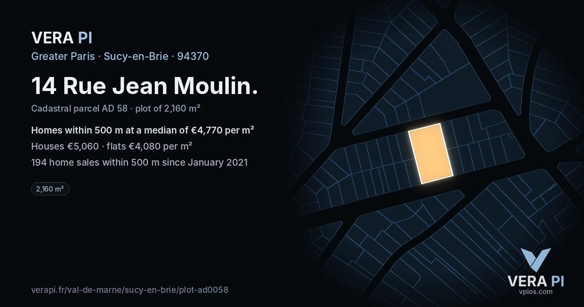 14 Rue Jean Moulin, Sucy-en-Brie at night – the plot lit, the parcels around coloured by the prices near them