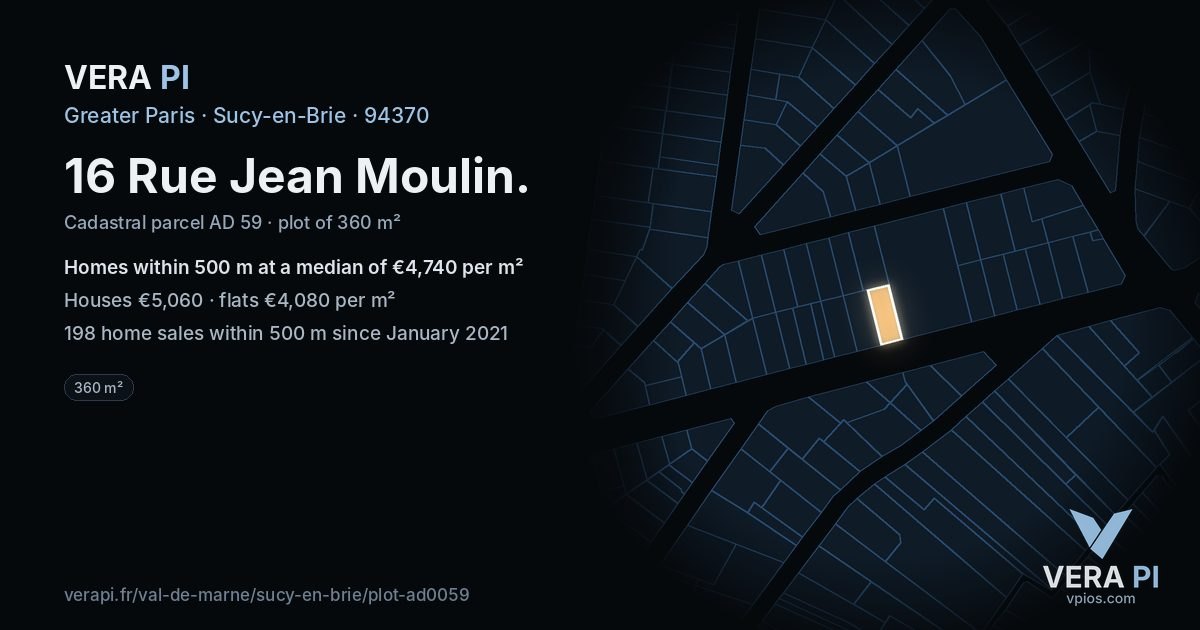 16 Rue Jean Moulin, Sucy-en-Brie at night – the plot lit, the parcels around coloured by the prices near them