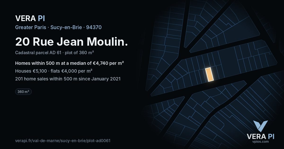 20 Rue Jean Moulin, Sucy-en-Brie at night – the plot lit, the parcels around coloured by the prices near them