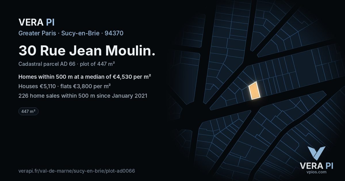30 Rue Jean Moulin, Sucy-en-Brie at night – the plot lit, the parcels around coloured by the prices near them