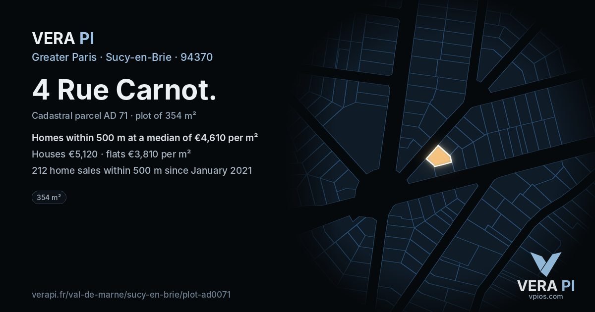 4 Rue Carnot, Sucy-en-Brie at night – the plot lit, the parcels around coloured by the prices near them