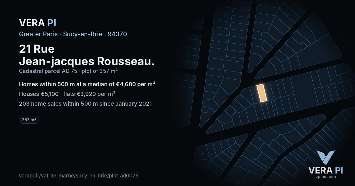 21 Rue Jean-jacques Rousseau, Sucy-en-Brie at night – the plot lit, the parcels around coloured by the prices near them