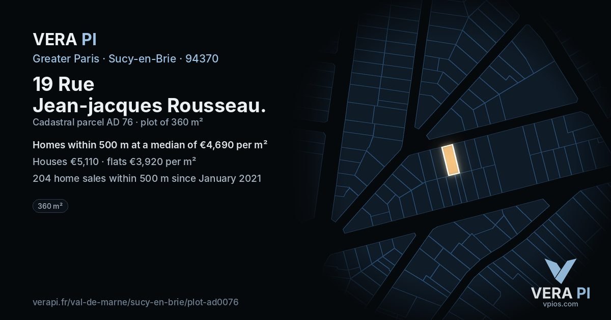 19 Rue Jean-jacques Rousseau, Sucy-en-Brie at night – the plot lit, the parcels around coloured by the prices near them