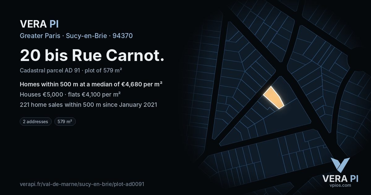 20 bis Rue Carnot, Sucy-en-Brie at night – the plot lit, the parcels around coloured by the prices near them