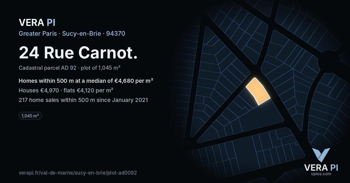 24 Rue Carnot, Sucy-en-Brie at night – the plot lit, the parcels around coloured by the prices near them