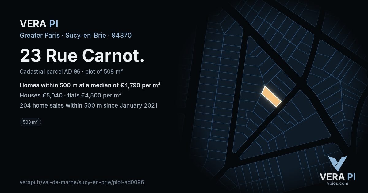 23 Rue Carnot, Sucy-en-Brie at night – the plot lit, the parcels around coloured by the prices near them