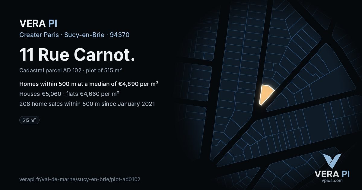 11 Rue Carnot, Sucy-en-Brie at night – the plot lit, the parcels around coloured by the prices near them