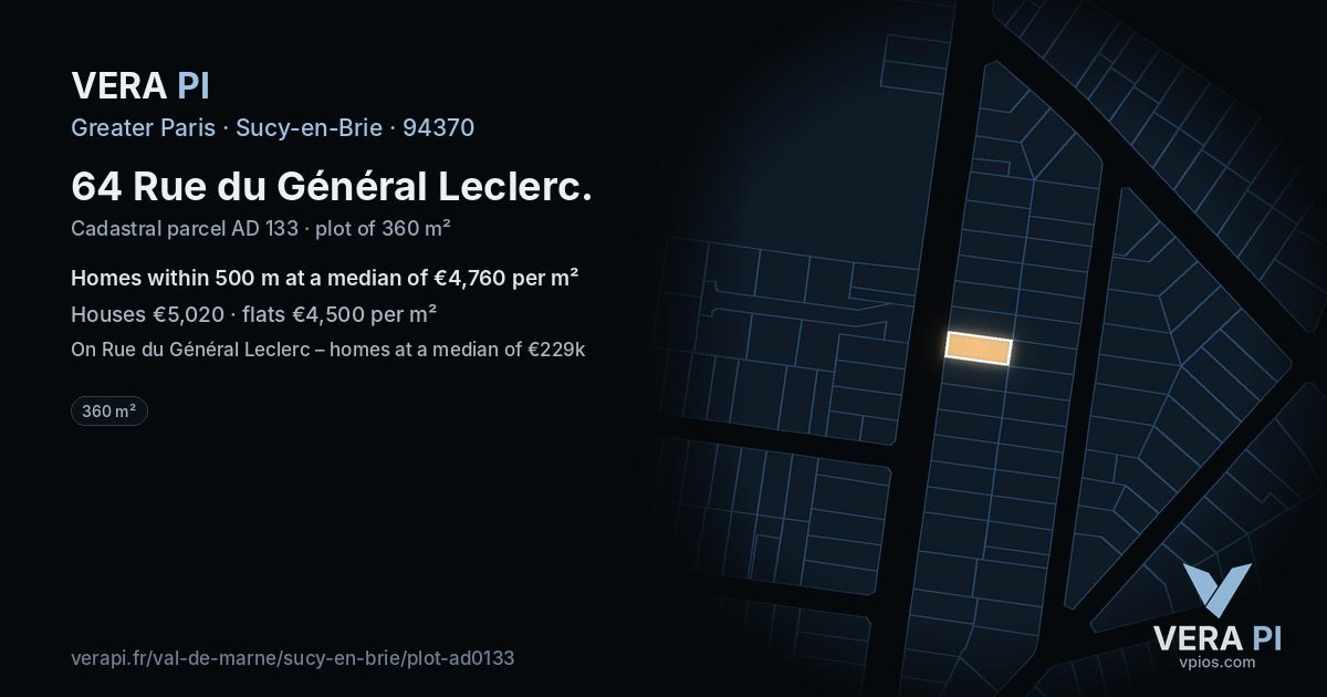 64 Rue du Général Leclerc, Sucy-en-Brie at night – the plot lit, the parcels around coloured by the prices near them