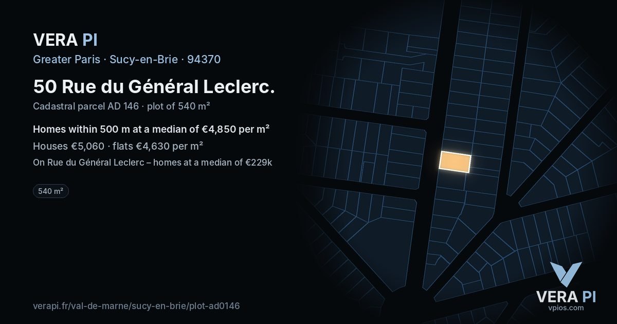 50 Rue du Général Leclerc, Sucy-en-Brie at night – the plot lit, the parcels around coloured by the prices near them