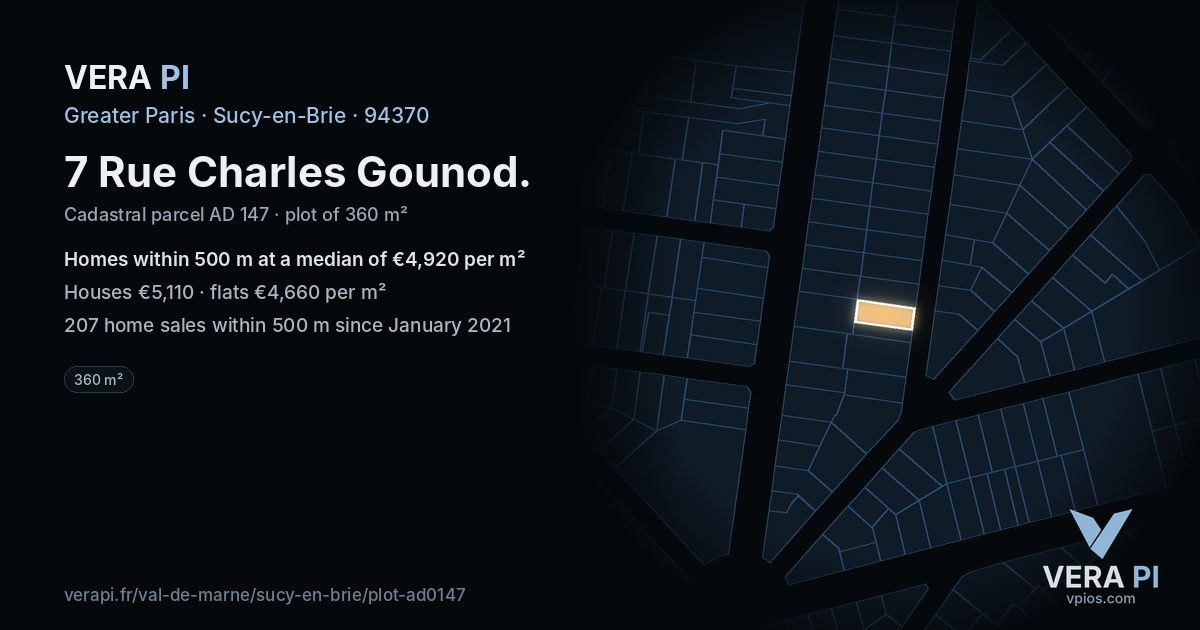 7 Rue Charles Gounod, Sucy-en-Brie at night – the plot lit, the parcels around coloured by the prices near them