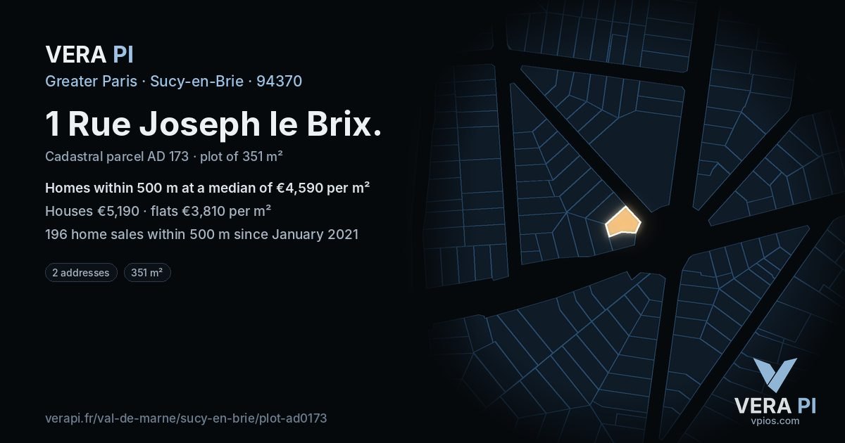 1 Rue Joseph le Brix, Sucy-en-Brie at night – the plot lit, the parcels around coloured by the prices near them