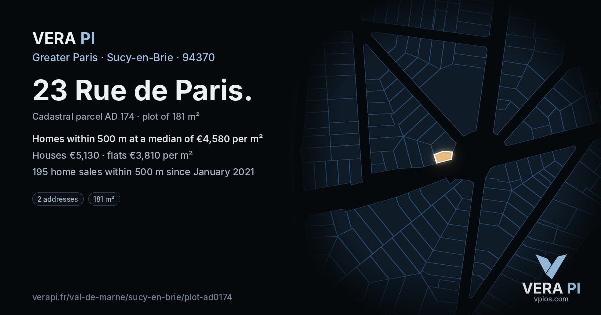 23 Rue de Paris, Sucy-en-Brie at night – the plot lit, the parcels around coloured by the prices near them