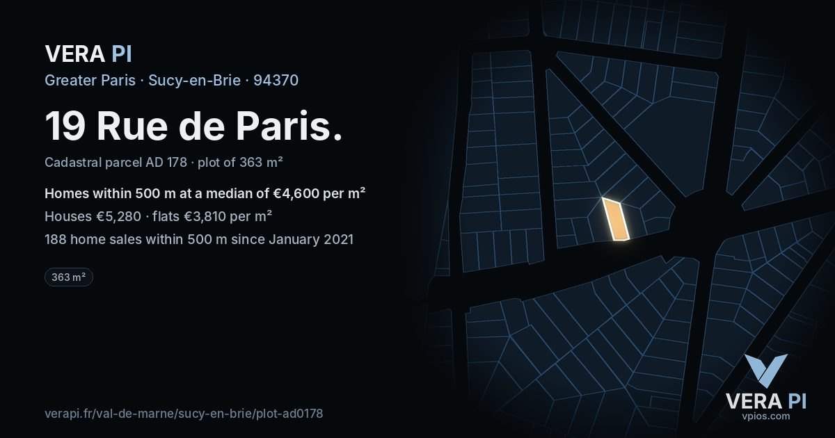 19 Rue de Paris, Sucy-en-Brie at night – the plot lit, the parcels around coloured by the prices near them