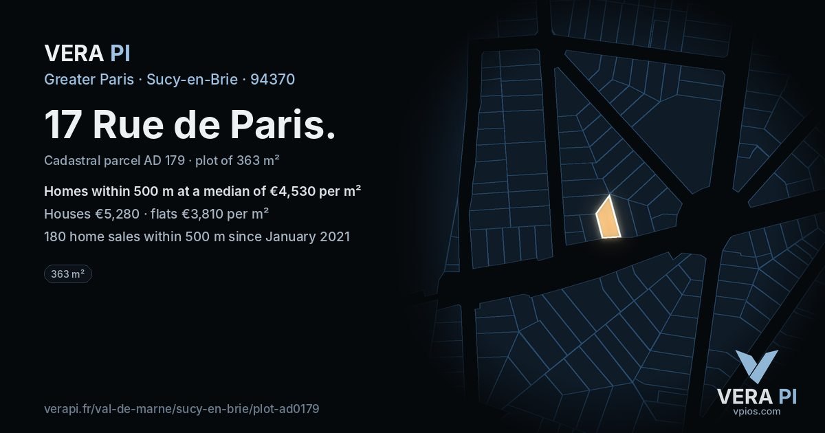 17 Rue de Paris, Sucy-en-Brie at night – the plot lit, the parcels around coloured by the prices near them