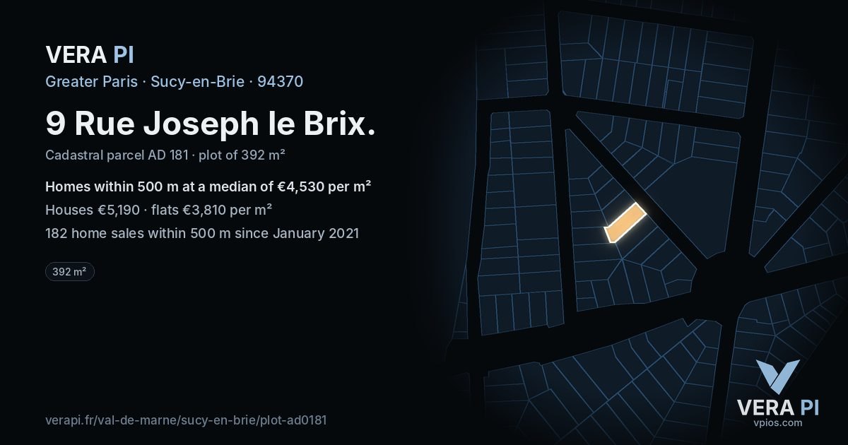 9 Rue Joseph le Brix, Sucy-en-Brie at night – the plot lit, the parcels around coloured by the prices near them