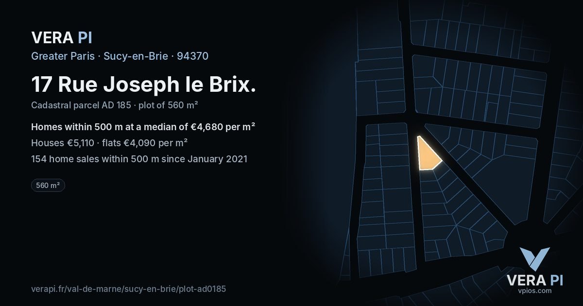 17 Rue Joseph le Brix, Sucy-en-Brie at night – the plot lit, the parcels around coloured by the prices near them
