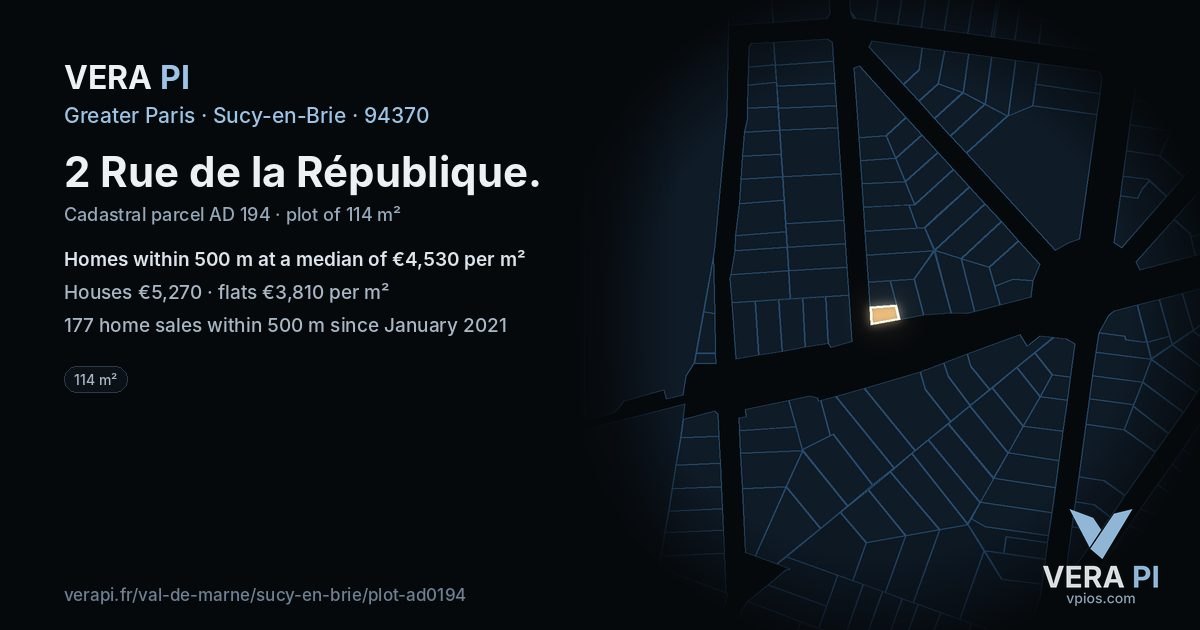 2 Rue de la République, Sucy-en-Brie at night – the plot lit, the parcels around coloured by the prices near them